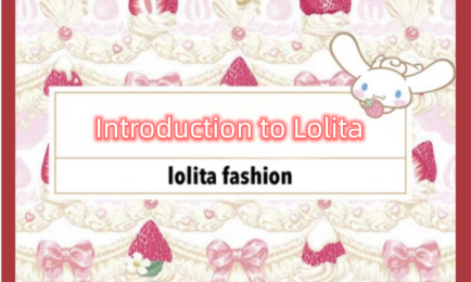 Take you to quickly understand lolita